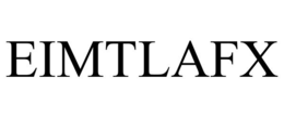 EIMTLAFX