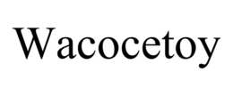 WACOCETOY