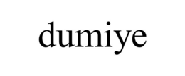 DUMIYE