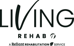 LIVING REHAB A RELIANT REHABILITATION SERVICE