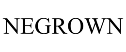 NEGROWN