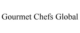 GOURMET CHEFS GLOBAL