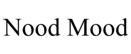 NOOD MOOD