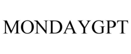 MONDAYGPT