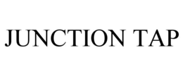 JUNCTION TAP