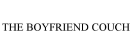 THE BOYFRIEND COUCH