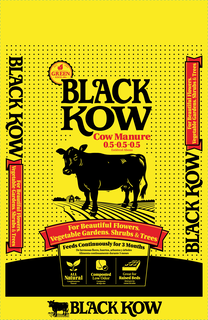BLACK KOW COW MANURE 0.5-0.5-0.5 ESTIÉRCOL ABONO FOR BEAUTIFUL FLOWERS, VEGETABLE GARDENS, SHRUBS & TREES BLACK KOW FOR BEAUTIFUL FLOWERS, VEGETABLE GARDENS, SHRUBS & TREES EST 1969 GREEN SINCE 1969 BLACK KOW FOR BEAUTIFUL FLOWERS, VEGETABLE GARDENS, SHRUBS & TREES FEEDS CONTINUOUSLY FOR 3 MONTHS DE HERMOSAS FLORES, HUERTOS, ARBUSTOS Y ÁRBOLES ALIMENTA CONTINUAMENTE DURANTE 3 MESES ALL NATURAL COMPLETAMENTE NATURAL COMPOSTED LOW ODOR COMPUESTO DE BAJO OLOR GREAT FOR RAISED BEDS IDEAL PARA LAS CAMAS ELEVADAS BLACK KOW