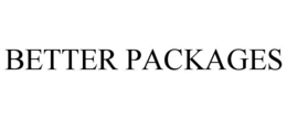 BETTER PACKAGES