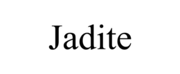 JADITE