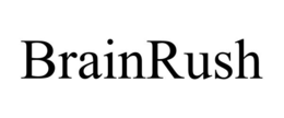 BRAINRUSH