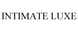 INTIMATE LUXE