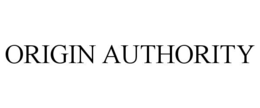 ORIGIN AUTHORITY