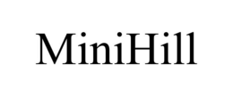 MINIHILL