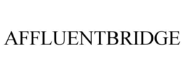 AFFLUENTBRIDGE