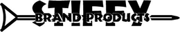 STIFFY BRAND PRODUCTS
