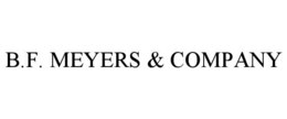 B.F. MEYERS & COMPANY