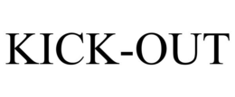 KICK OUT