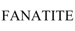 FANATITE