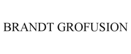 BRANDT GROFUSION