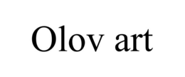 OLOV ART