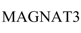 MAGNAT3