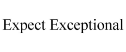 EXPECT EXCEPTIONAL