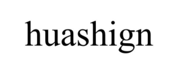 HUASHIGN