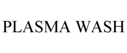 PLASMA WASH