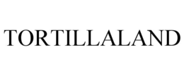 TORTILLALAND