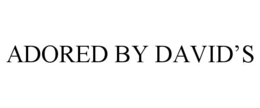 ADORED BY DAVID’S