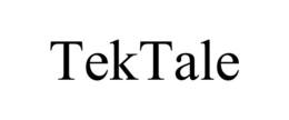 TEKTALE