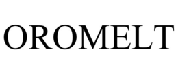 OROMELT