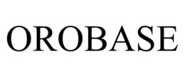 OROBASE