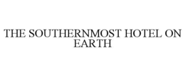THE SOUTHERNMOST HOTEL ON EARTH