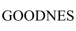 GOODNES