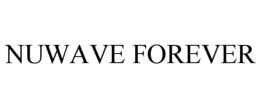 NUWAVE FOREVER