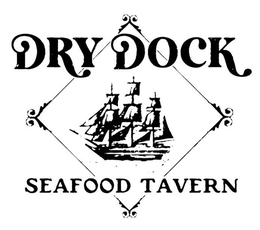 DRY DOCK SEAFOOD TAVERN