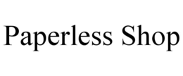 PAPERLESS SHOP