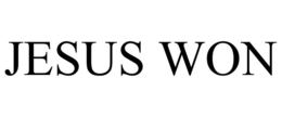 JESUS WON
