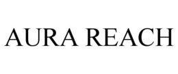 AURA REACH