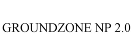 GROUNDZONE NP 2.0