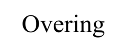 OVERING