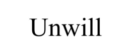 UNWILL