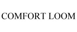 COMFORT LOOM