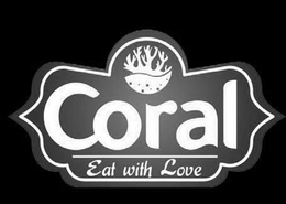CORAL EAT WITH LOVE