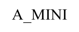 A_MINI