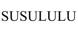 SUSULULU