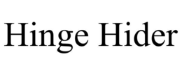 HINGE HIDER
