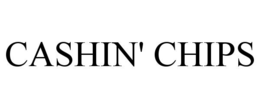 CASHIN' CHIPS