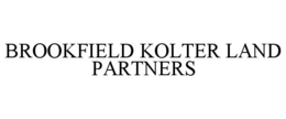 BROOKFIELD KOLTER LAND PARTNERS
